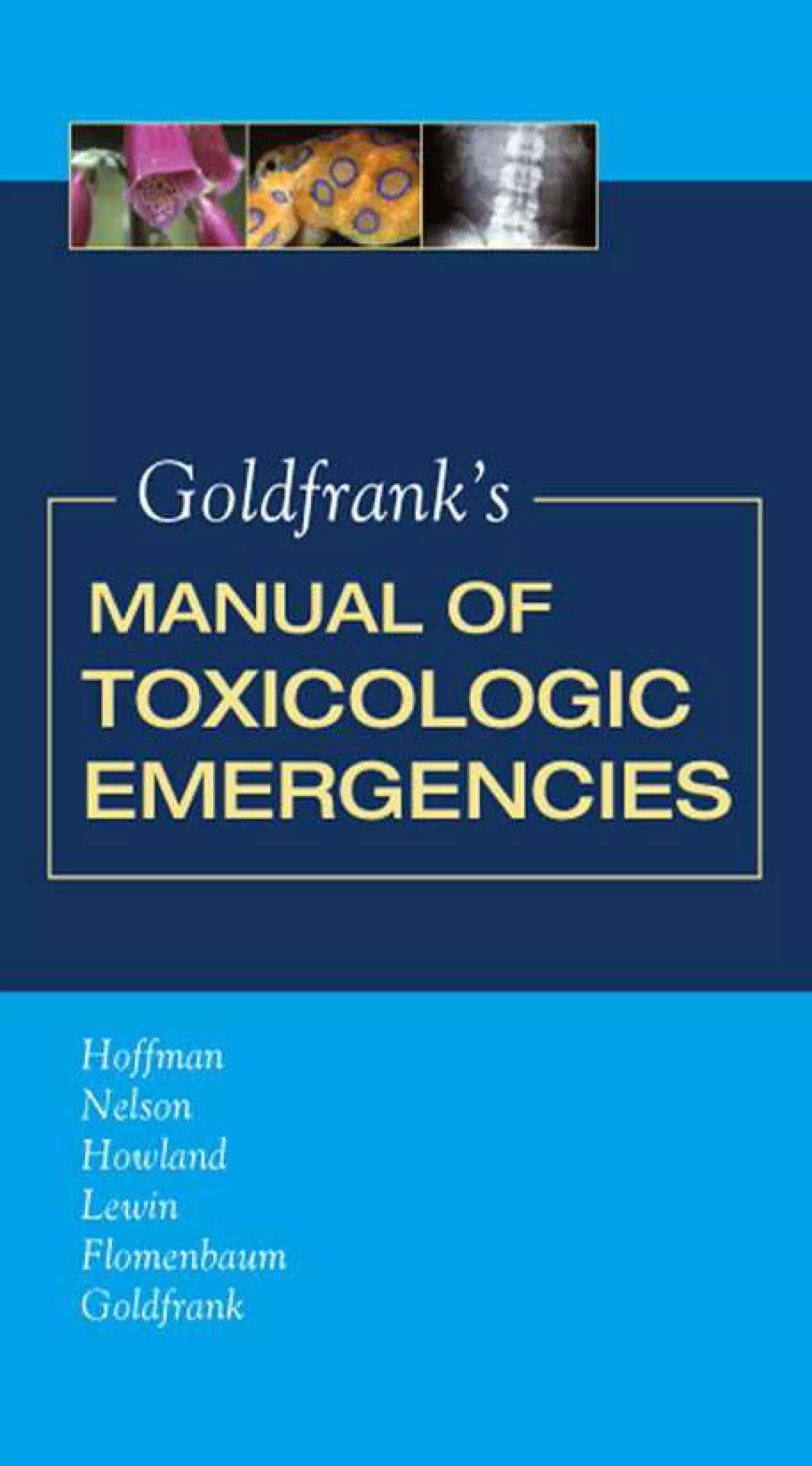 Goldfranks Manual of Toxicologic Emergencies - Robert Hoffman